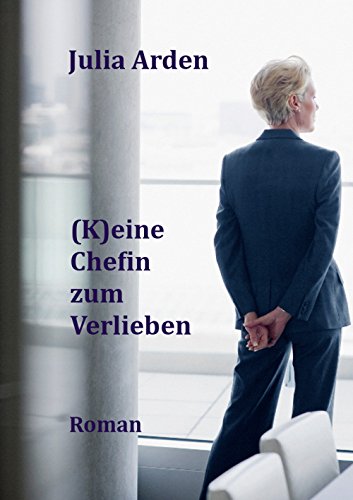 (K)eine Chefin zum Verlieben