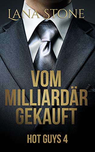 Vom Milliardär gekauft (Hot Guys 4)