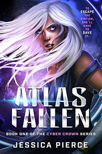 Atlas Fallen (Cyber Crown Book 1)