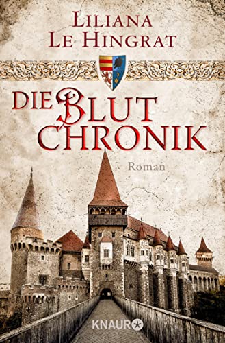 Die Blutchronik: Historischer Roman