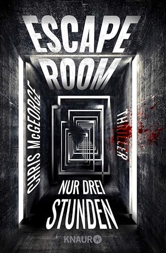 Escape Room - Nur drei Stunden: Thriller