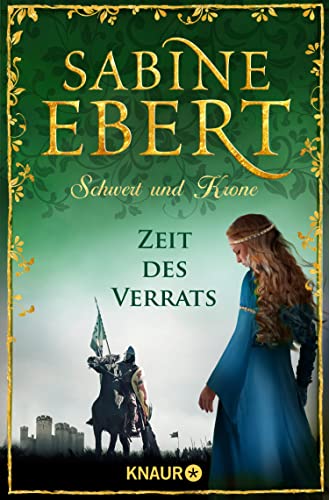Schwert und Krone - Zeit des Verrats: Roman (Das Barbarossa-Epos 3)