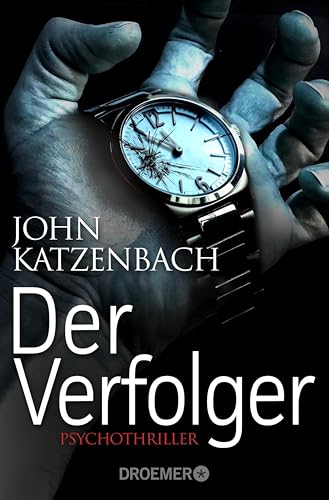 Der Verfolger: Thriller | Ein tödliches Katz- und Maus- Spiel! (Dr. Frederick Starks 2)