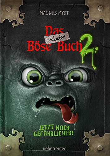 Das kleine Böse Buch 2 (Das kleine Böse Buch, Bd. 2): Jetzt noch gefährlicher!