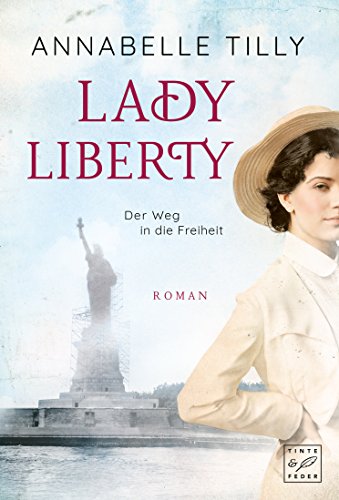 Lady Liberty: Der Weg in die Freiheit