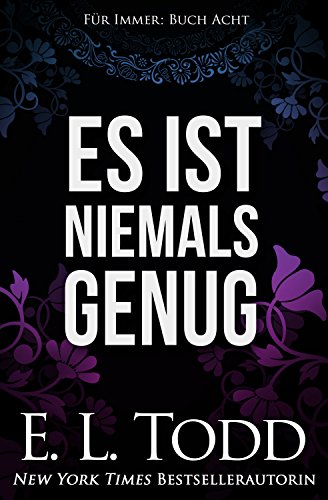Es ist niemals genug (Für Immer #8)