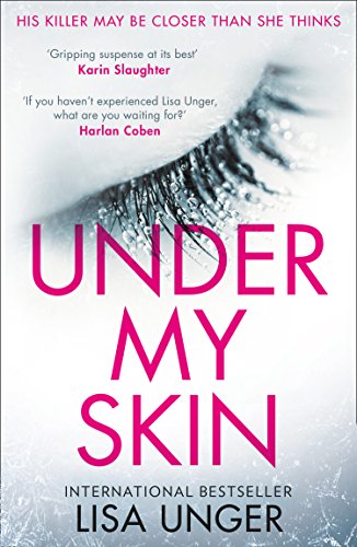 Under My Skin: An addictive and gripping thriller from the international bestseller