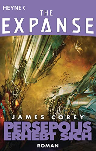 Persepolis erhebt sich: Roman (The Expanse-Serie 7)