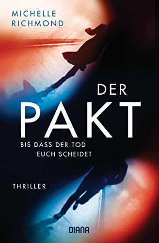 Der Pakt – Bis dass der Tod euch scheidet: Thriller
