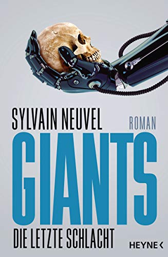 Giants - Die letzte Schlacht: Roman (Giants-Reihe 3)