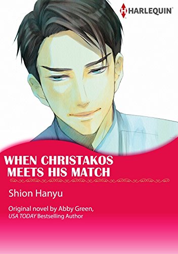 When Christakos Meets His Match: Harlequin comics (Blood Brothers Book 2)
