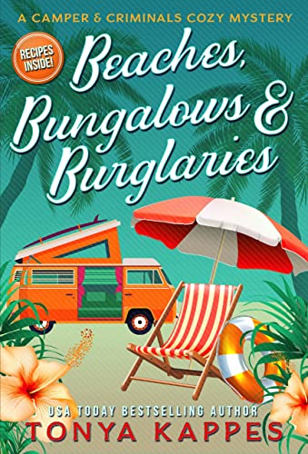 Beaches, Bungalows, & Burglaries (A Camper & Criminals Cozy Mystery Series Book 1)