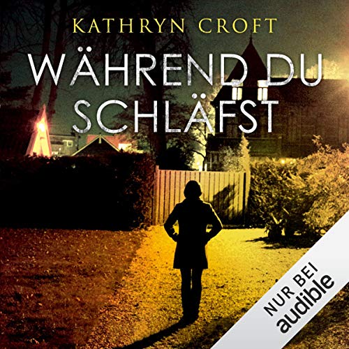 Während du schläfst