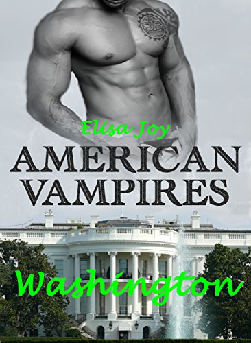 American Vampires 6: Washington