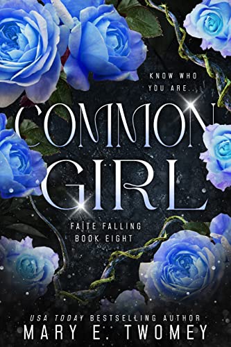 Common Girl: A Fantasy Adventure (Faite Falling Book 8)