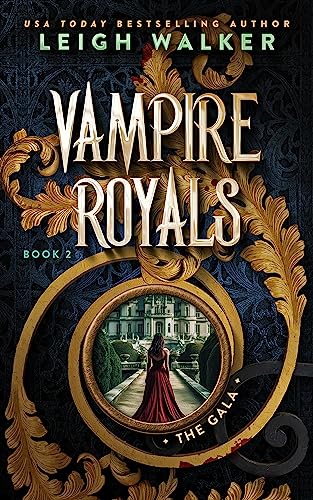 Vampire Royals 2: The Gala