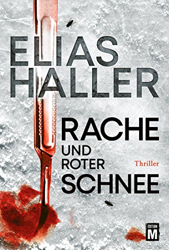 Rache und roter Schnee (Ein Erik-Donner-Thriller)