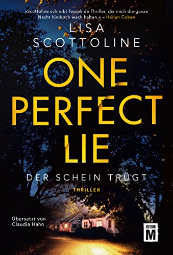 One Perfect Lie: Der Schein trügt