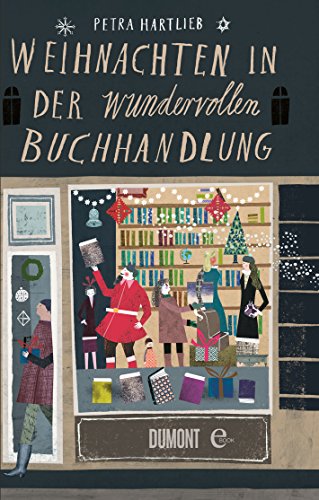 Weihnachten in der wundervollen Buchhandlung: Roman