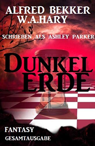 Dunkelerde (Gesamtausgabe): Cassiopeiapress All Age Fantasy