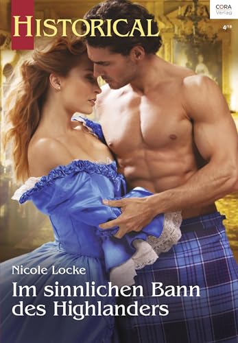Im sinnlichen Bann des Highlanders (Historical 341)