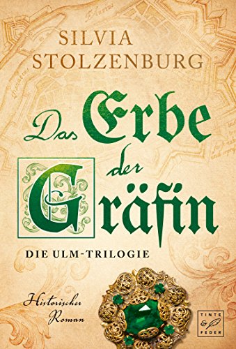 Das Erbe der Gräfin (Die Ulm-Trilogie 2)