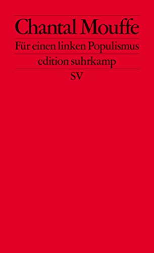 Für einen linken Populismus. (edition suhrkamp)