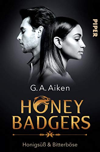 Honey Badgers (Honey Badgers 1): Honigsüß & bitterböse