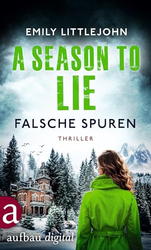 A Season to Lie - Falsche Spuren: Thriller (Gemma Monroe 2)