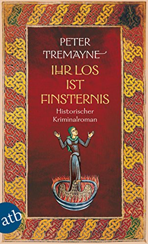 Ihr Los ist Finsternis: Historischer Kriminalroman (Schwester Fidelma ermittelt 29)