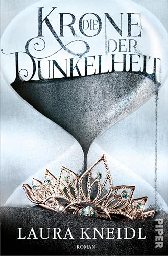 Die Krone der Dunkelheit (Die Krone der Dunkelheit 1): Roman