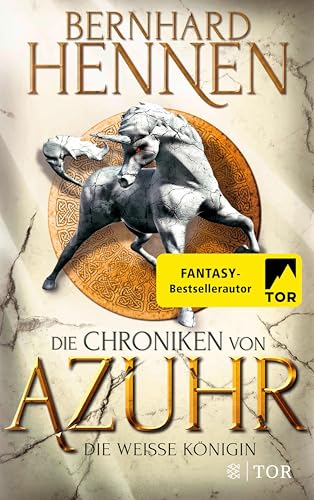 Die Chroniken von Azuhr - Die Weiße Königin: Roman