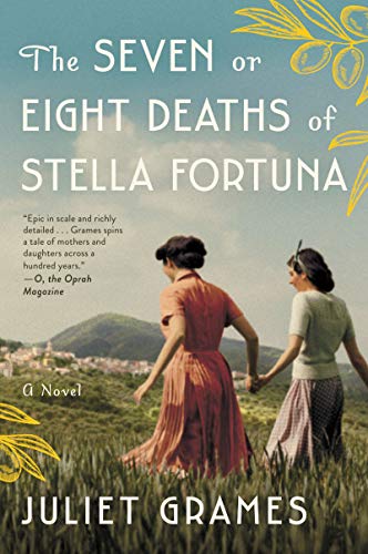 The Seven or Eight Deaths of Stella Fortuna: A Novel
