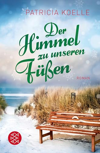 Der Himmel zu unseren Füßen: Weihnachtsroman | Hoffnungsvoller Winterroman