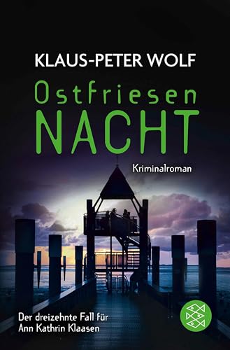 Ostfriesennacht: Kriminalroman (Ann Kathrin Klaasen ermittelt 13)