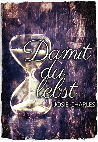 Damit du lebst