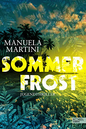 Sommerfrost: Jugendthriller