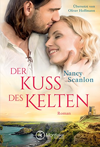 Der Kuss des Kelten (Celtic Connections 2)