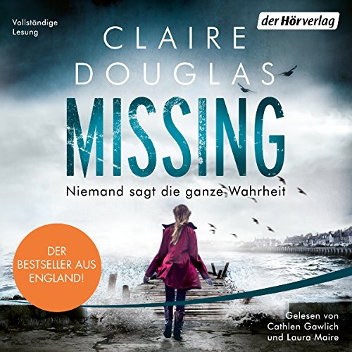 Missing: Niemand sagt die ganze Wahrheit