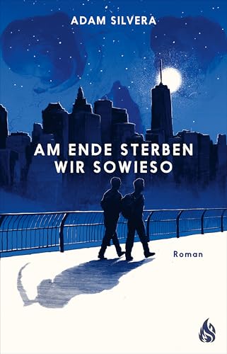 Am Ende sterben wir sowieso: BookTok-Phänomen und SPIEGEL-Bestseller +++ Demnächst auch als Netflix-Serie +++