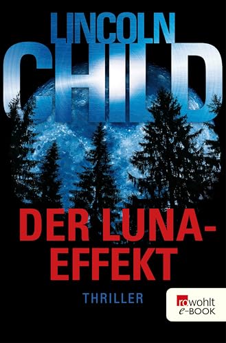 Der Luna-Effekt: Thriller (Ein Fall für Jeremy Logan 5)