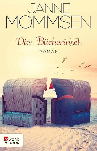 Die Bücherinsel: Ein Nordsee-Roman (Die Inselbuchhandlung-Reihe 2)