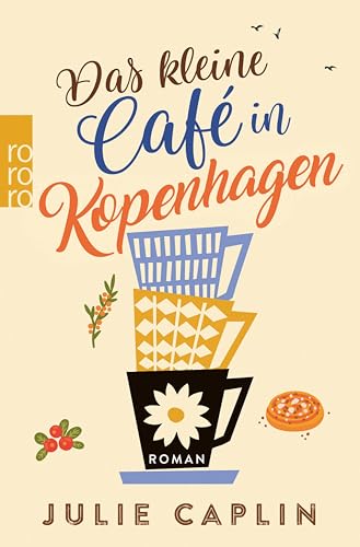 Das kleine Café in Kopenhagen (Romantic Escapes 1)