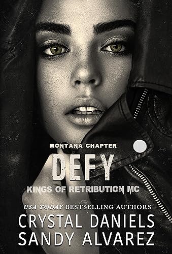 DEFY (Kings of Retribution MC Book 4)