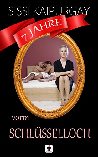 7 Jahre vorm Schlüsselloch