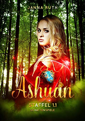 Schattenspiele (Ashuan Staffel 1)