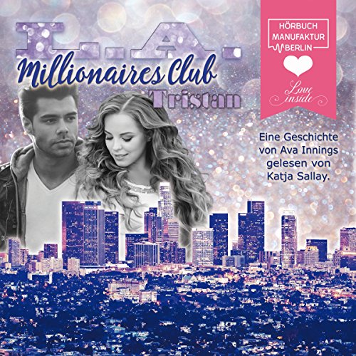 Tristan: Millionaires Club 6