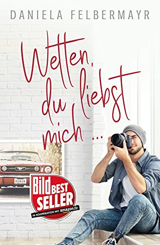 Wetten, du liebst mich?!