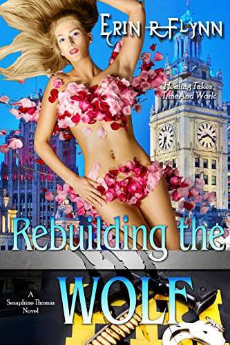 Rebuilding the Wolf (Seraphine Thomas Book 8)
