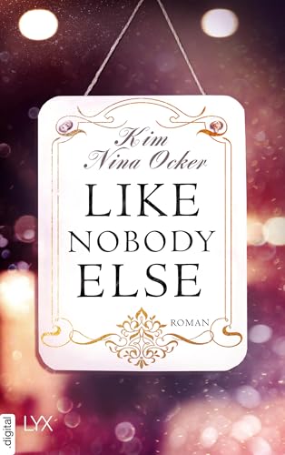 Like Nobody Else (Upper East Side-Reihe 3)